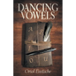 Dancing Vowels - Paperback