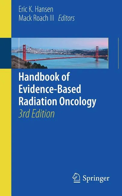 Handbook of Evidence-Based Radiation Oncology - Paperback