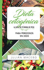 Dieta cetogénica - La guía de pérdida de peso para perezosos en 2020: Descubre la manera fácil de quemar grasa con la dieta cetogénica baja en carbohi - Paperback