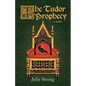 The Tudor Prophecy - Paperback