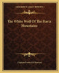 The White Wolf of the Hartz Mountains - Paperback