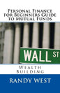 Personal Finance for Beginners Guide to Mutual Funds: Wealth Building - Paperback