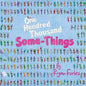 One Hundred Thousand Some-Things - Paperback