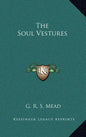 The Soul Vestures - Hardcover