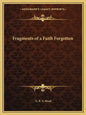 Fragments of a Faith Forgotten - Paperback