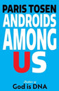 Androids Among Us - Paperback