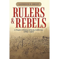 Rulers and Rebels: A People's History of Early California, 1769-1901 - Paperback