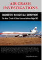 AIR CRASH INVESTIGATIONS - Inadvertent In-Flight Slat Deployment - The Near Crash of China Eastern Airlines Flight 583 - Hardcover