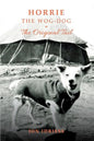 Horrie the Wog-Dog: The Original Tail - Paperback
