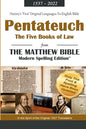 The Pentateuch: The Five Books of Law from the Matthew Bible, Modern Spelling Edition - Paperback