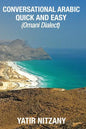 Conversational Arabic Quick and Easy: Omani Arabic Dialect - Paperback