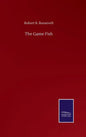 The Game Fish - Hardcover