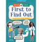 First to Find Out: Scientists Who Changed the World - Library Binding