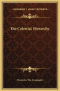 The Celestial Hierarchy - Hardcover