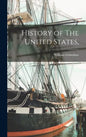 History of The United States, - Hardcover