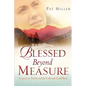 Blessed Beyond Measure - Paperback