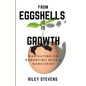 From Eggshells To Growth: A guide to balanced Co-Parenting with a Narcissist - Paperback