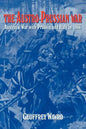 The Austro-Prussian War: Austria's War with Prussia and Italy in 1866 - Paperback
