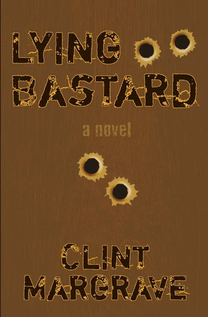 Lying Bastard - Paperback