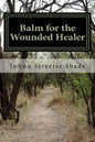 Balm for the Wounded Healer - Paperback