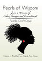 Pearls of Wisdom from a Woman of Color, Courage and Commitment: Pearlie Craft Dove - Hardcover