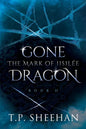 Gone Dragon - The Mark Of Iisilée: Book 2 of the Gone Dragon series - Paperback