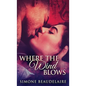 Where The Wind Blows - Hardcover