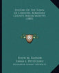 History Of The Town Of Cheshire, Berkshire County, Massachusetts (1885) - Paperback
