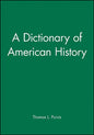 A Dictionary of American History - Paperback