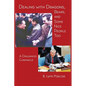 Dealing with Dragons, Bears, and Some Nice People Too: A Diplomatic Chronicle - Paperback