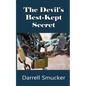 The Devils Best Kept Secret - Paperback