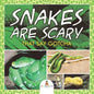 Snakes Are Scary - That Say Gotcha - Paperback