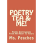 Poetry Tea & Me! - Paperback