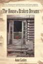 The House of Broken Dreams - Hardcover