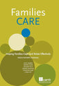 Families Care: Helping Families Cope and Relate Effectively Facilitator's Manual - Paperback