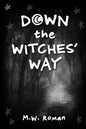 Down The Witches' Way - Paperback