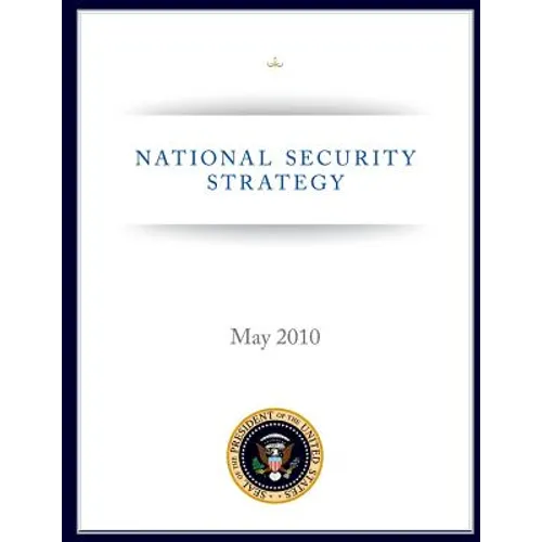 National Security Strategy: May 2010 - Paperback