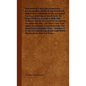 The Dog Encyclopaedia - An Invaluable Work of International Importance (Alphabetically Arranged for Easy Reference) on Breeds of Dogs of Every Country - Hardcover