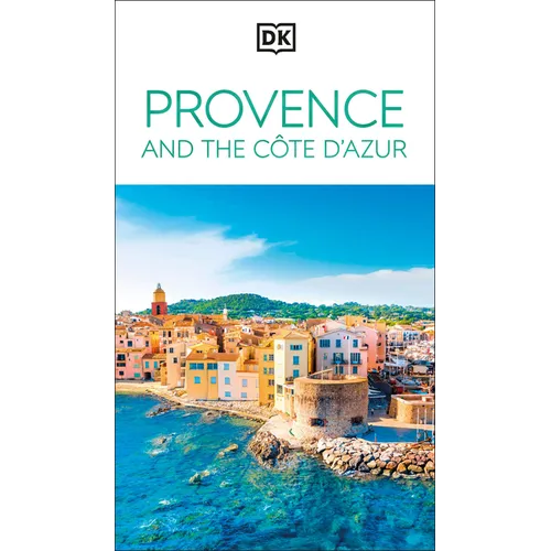 DK Provence and the Côte d'Azur - Paperback