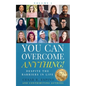 You Can Overcome Anything!: Volume 1 Despite The Barriers in Life - Paperback