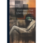 God And The Unconscious - Paperback