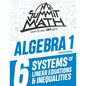 Summit Math Algebra 1 Book 6: Systems of Linear Equations and Inequalities - Paperback