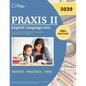 Praxis II English Language Arts 5039 Study Guide: Test Prep with 2 Full-Length Practice Exams [4th Edition] - Paperback