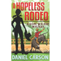 A Hopeless Rodeo - Paperback