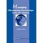 Managing It/Community Partnerships in the 21st Century - Hardcover