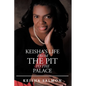 Keisha's Life from the Pit to the Palace - Paperback