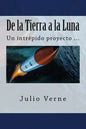 De la Tierra a la Luna (Spanish) Edition - Paperback