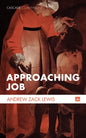 Approaching Job - Hardcover