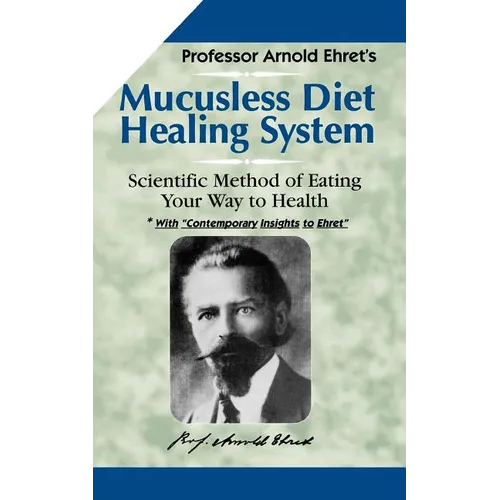Mucusless Diet - Paperback