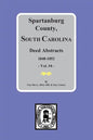 Spartanburg County, South Carolina Deeds, 1848-1852, Vol. #4 - Paperback